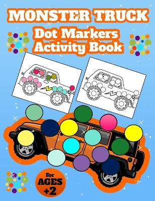 Book cover for Monster Truck Dot Marker