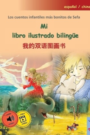 Cover of Mi libro ilustrado bilingüe - 我的双语图画书 (español / chino)