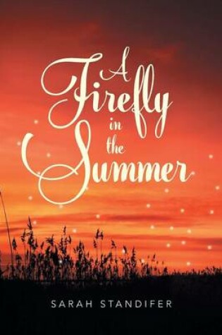 Cover of A Firefly in the Summer