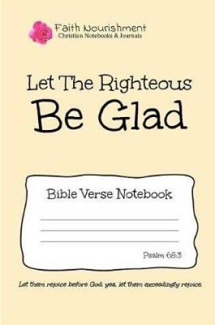 Cover of Let the Righteous Be Glad