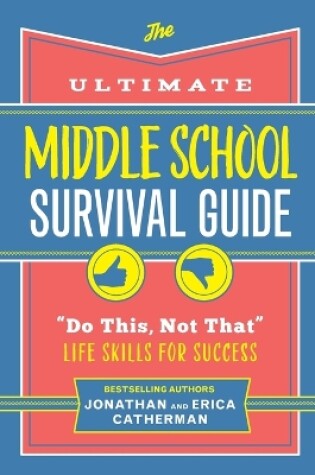 Cover of The Ultimate Middle School Survival Guide