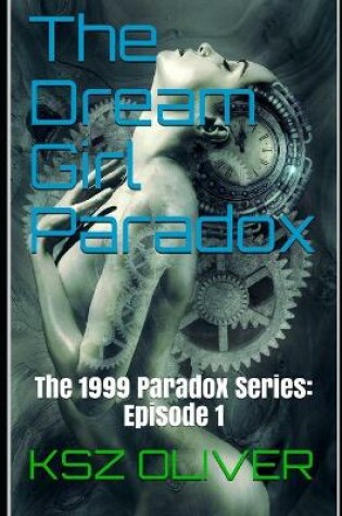 Cover of The Dream Girl Paradox