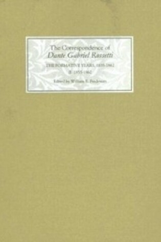 Cover of The Correspondence of Dante Gabriel Rossetti