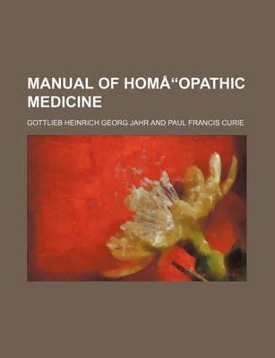 Book cover for Manual of Hom Opathic Medicine Volume 1