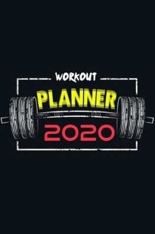 Cover of Workout Planner 2020