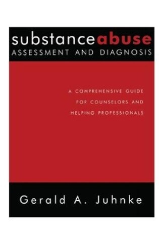 Cover of Substance Abuse Assessment and Diagnosis