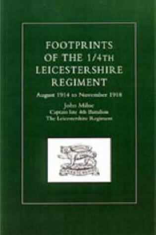 Cover of Footprints of the 1/4th Leicestershire Regiment