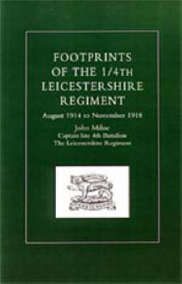 Book cover for Footprints of the 1/4th Leicestershire Regiment