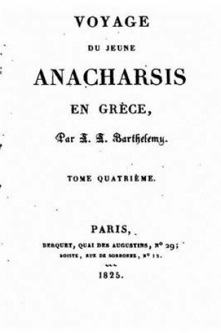 Cover of Voyage du jeune Anacharsis en Grece - Tome IV