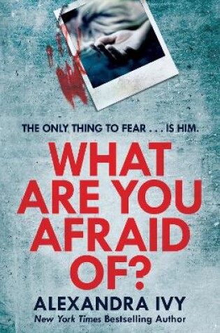 Cover of What Are You Afraid Of?