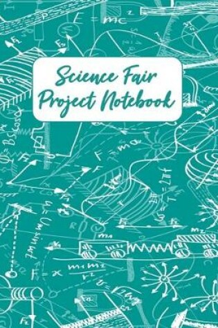 Cover of Science Fair Project Notebook