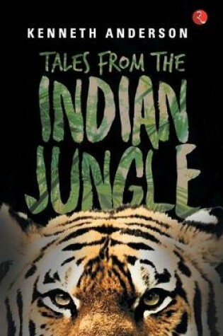 Cover of Tales from the Indian Jungle