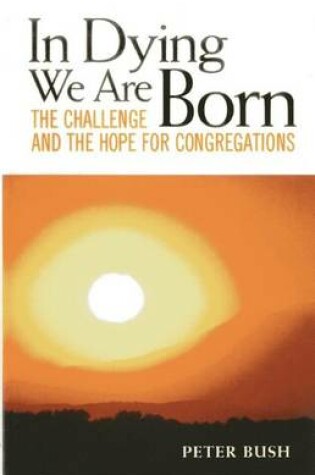 Cover of In Dying We Are Born