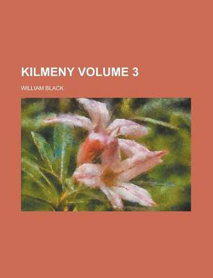 Book cover for Kilmeny (Volume 1)