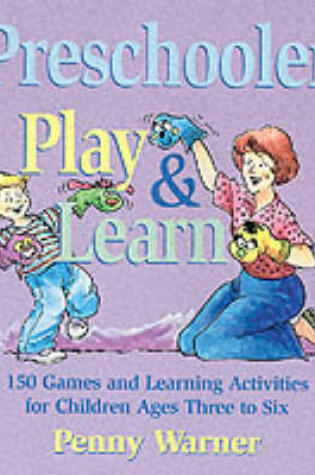 Cover of Preschooler Play and Learn