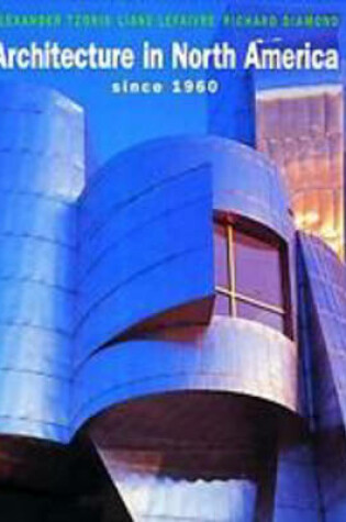 Cover of Architecture in North America Since 1960