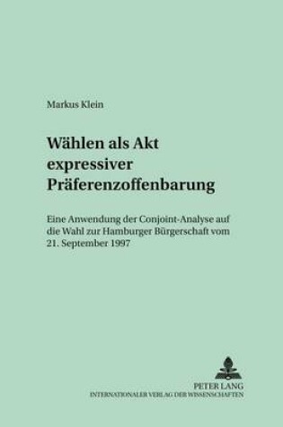 Cover of Waehlen ALS Akt Expressiver Praeferenzoffenbarung