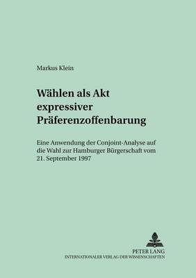 Cover of Waehlen ALS Akt Expressiver Praeferenzoffenbarung