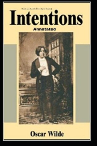 Cover of Intentions Classic Annotated Editions (Signet Classics)
