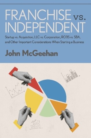 Cover of Franchise vs. Independent