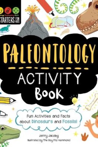 Cover of Stem Starters for Kids Paleontology Activity Book