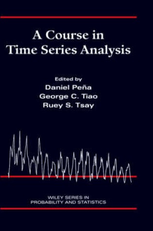 Cover of A Course in Time Series Analysis