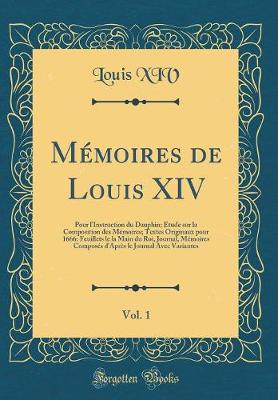 Book cover for Memoires de Louis XIV, Vol. 1