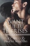 Book cover for Avant Que Tu Te Brises (Translation)