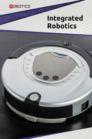 Cover of Integrated Robotics