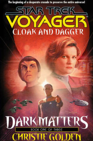 Cover of Cloak And Dagger: Dark Matters Book One
