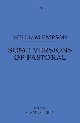 Book cover for William Empson: Some Versions of Pastoral