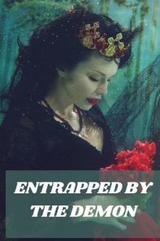 Cover of Entrapped by the Demon