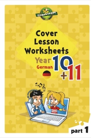 Cover of Cover Lesson Worksheets - Years 10 & 11 German, Part 1