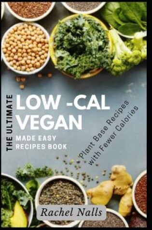 Cover of The Ultimate Low-Cal Vegan