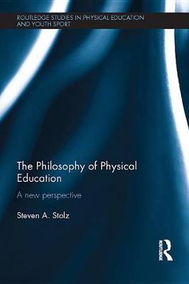 Book cover for The Philosophy of Physical Education