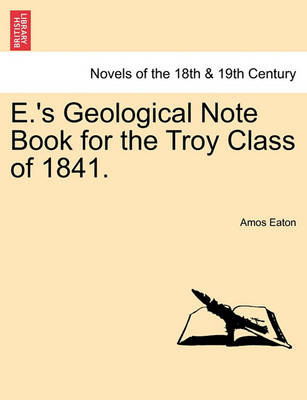 Book cover for E.'s Geological Note Book for the Troy Class of 1841.