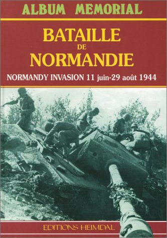 Book cover for Bataille De Normadie 11 June - 29 August 1944