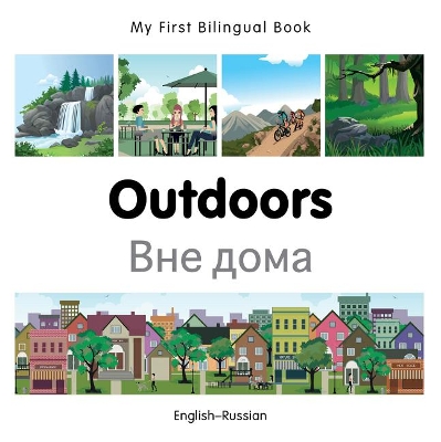 Book cover for My First Bilingual Book -  Outdoors (English-Russian)