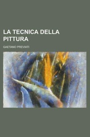 Cover of La Tecnica Della Pittura