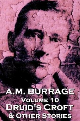 Cover of A.M. Burrage - Druid's Croft & Other Stories