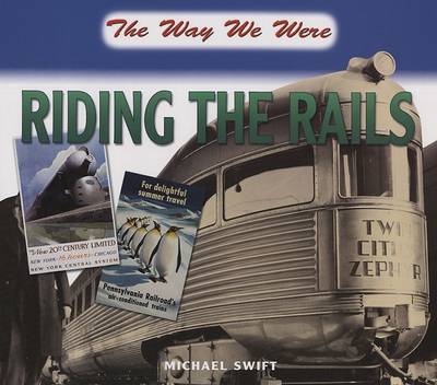 Book cover for The Way We Were Riding the Rails