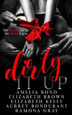 Book cover for Dirty It Up