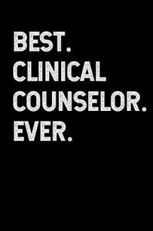 Cover of Best Clinical Counselor Ever