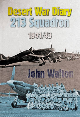 Book cover for Desert War Diary: 213 Squadron 1941-43
