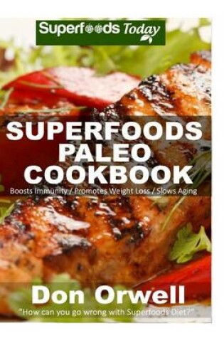 Cover of Superfoods Paleo Cookbook