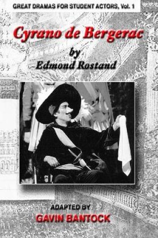 Cover of CYRANO DE BERGERAC, by Edmond Rostand, Adapted by Gavin Bantock