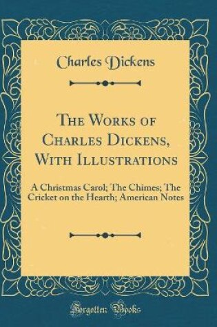 Cover of The Works of Charles Dickens, with Illustrations
