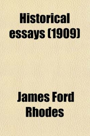 Cover of Historical Essays (1909)