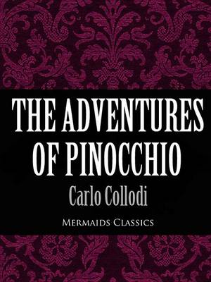 Book cover for The Adventures of Pinocchio (Mermaids Classics)