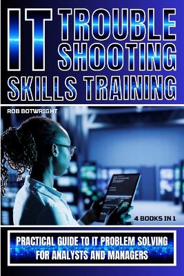 Book cover for IT Troubleshooting Skills Training